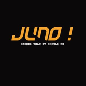 Juno! – Harder Than It Should Be: The Lost Album [Vanilla LP] cover artwork