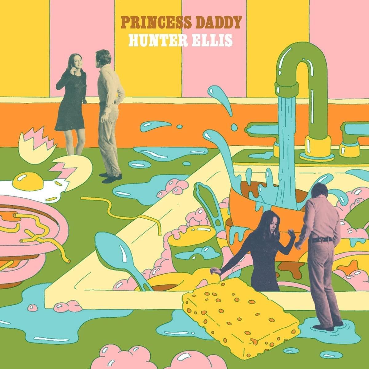 Hunter Ellis - Princess Daddy [LP]
