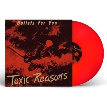 Toxic Reasons - Bullets For You [LP]
