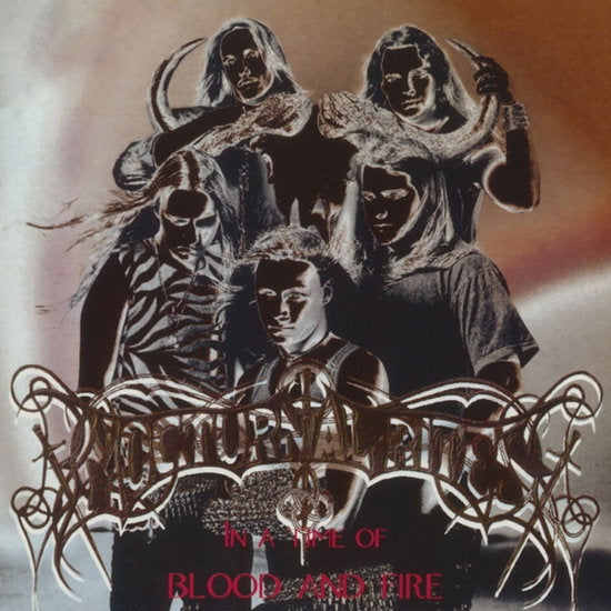 Nocturnal Rites - In A Time Of Blood And Fire [LP Import]