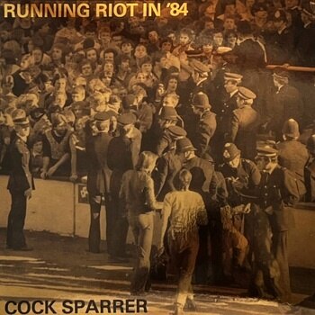 Cock Sparrer - Running Riot In '84 [LP]