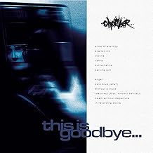 This Is Goodbye... [CD]