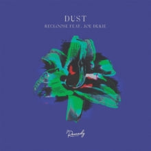 Dust (2025 Remixes) [12"]