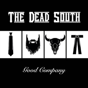 The Dead South - Good Company [Vinyl]