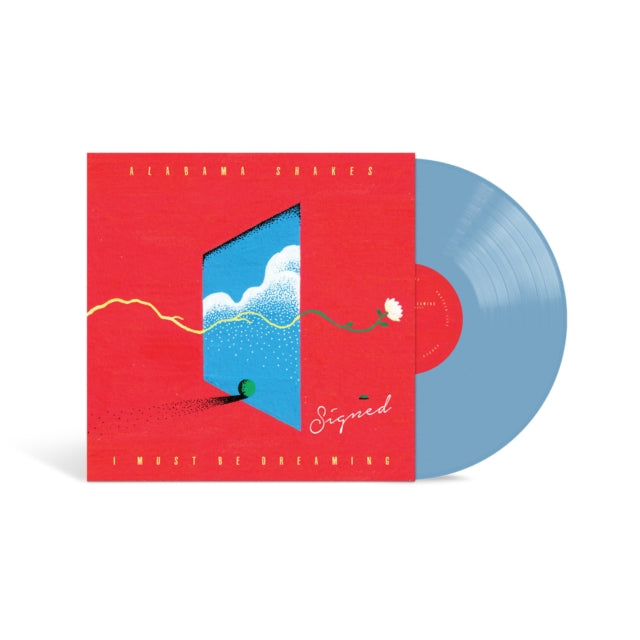 Album cover for Alabama Shakes - I Must Be Dreaming on Sky Blue Vinyl LP, Signed Insert