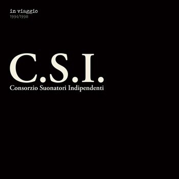 C.S.I. - In Viaggio 1994-1998 [3LP]