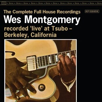 Wes Montgomery - The Complete Full House Recordings [3LP]