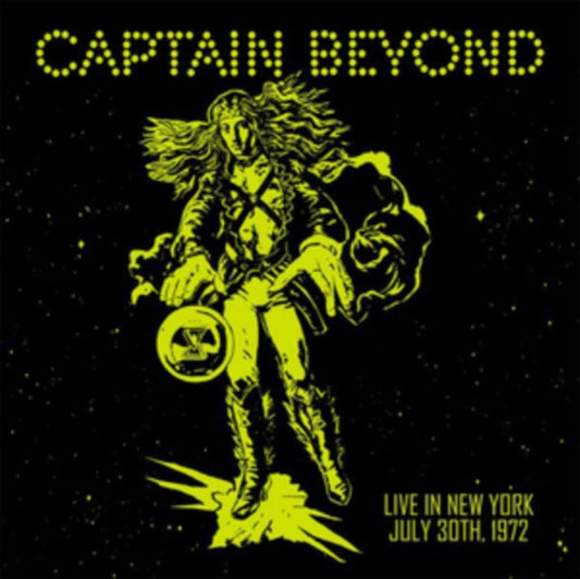 Captain Beyond – Live In New York: July 30th, 1972 [LP] cover artwork