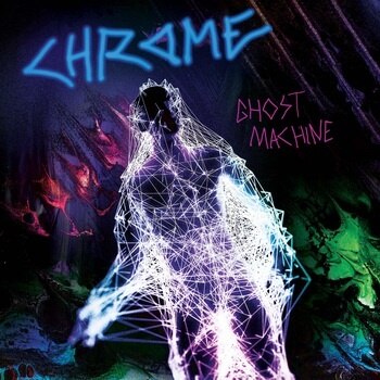 Chrome - Ghost Machine [LP]