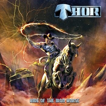 Thor - Ride Of The Iron Horse [LP]