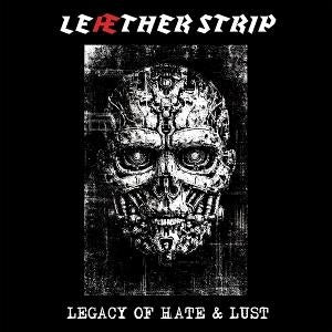 Legacy Of Hate & Lust [LP] (Red Vinyl)