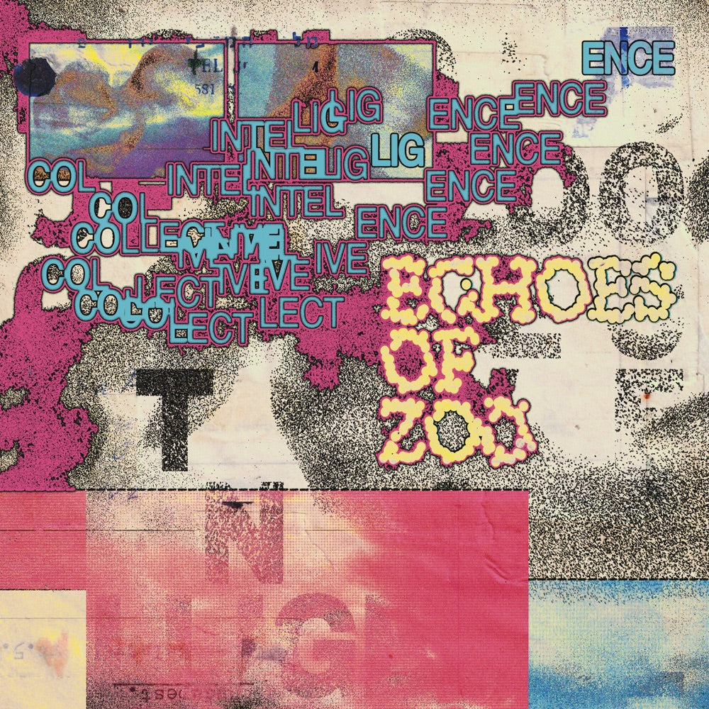 Echoes Of Zoo - Collective Intelligence [LP]