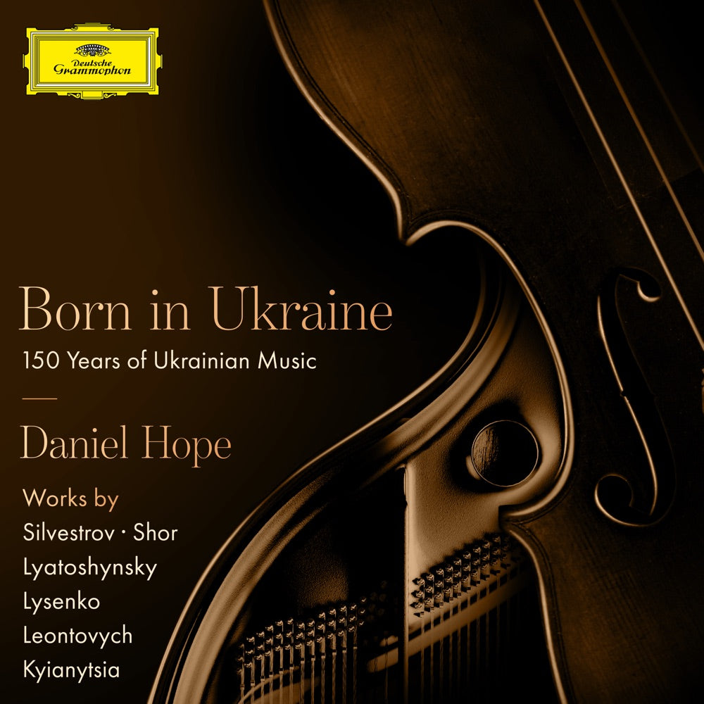Daniel Hope - Born in Ukraine: 150 Years of Ukrainian Music [CD]