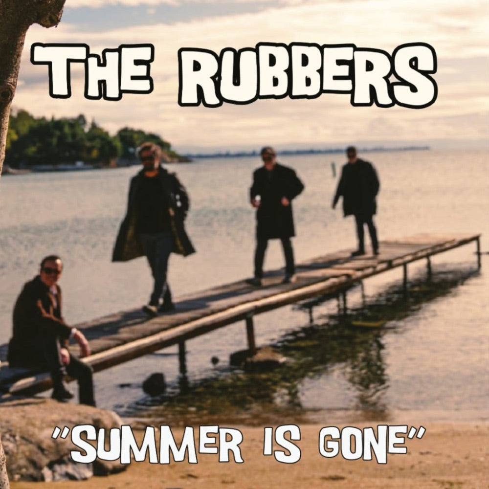 The Rubbers - Summer Is Gone [7"]