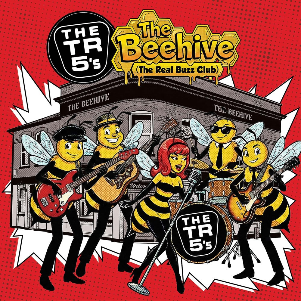 The TR5's – Beehive (The Real Buzz Club) / Done Me Wrong cover artwork