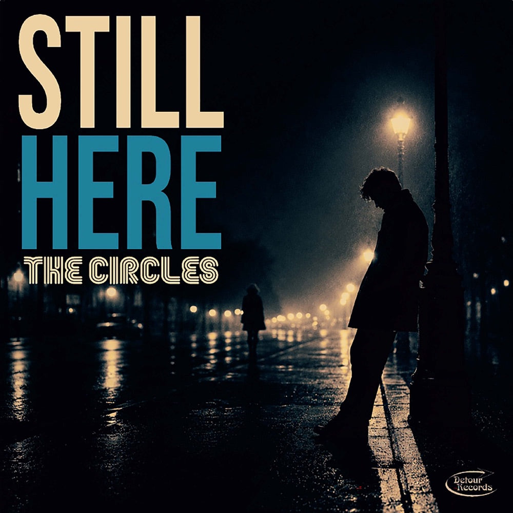 The Circles - Still Here [7"]