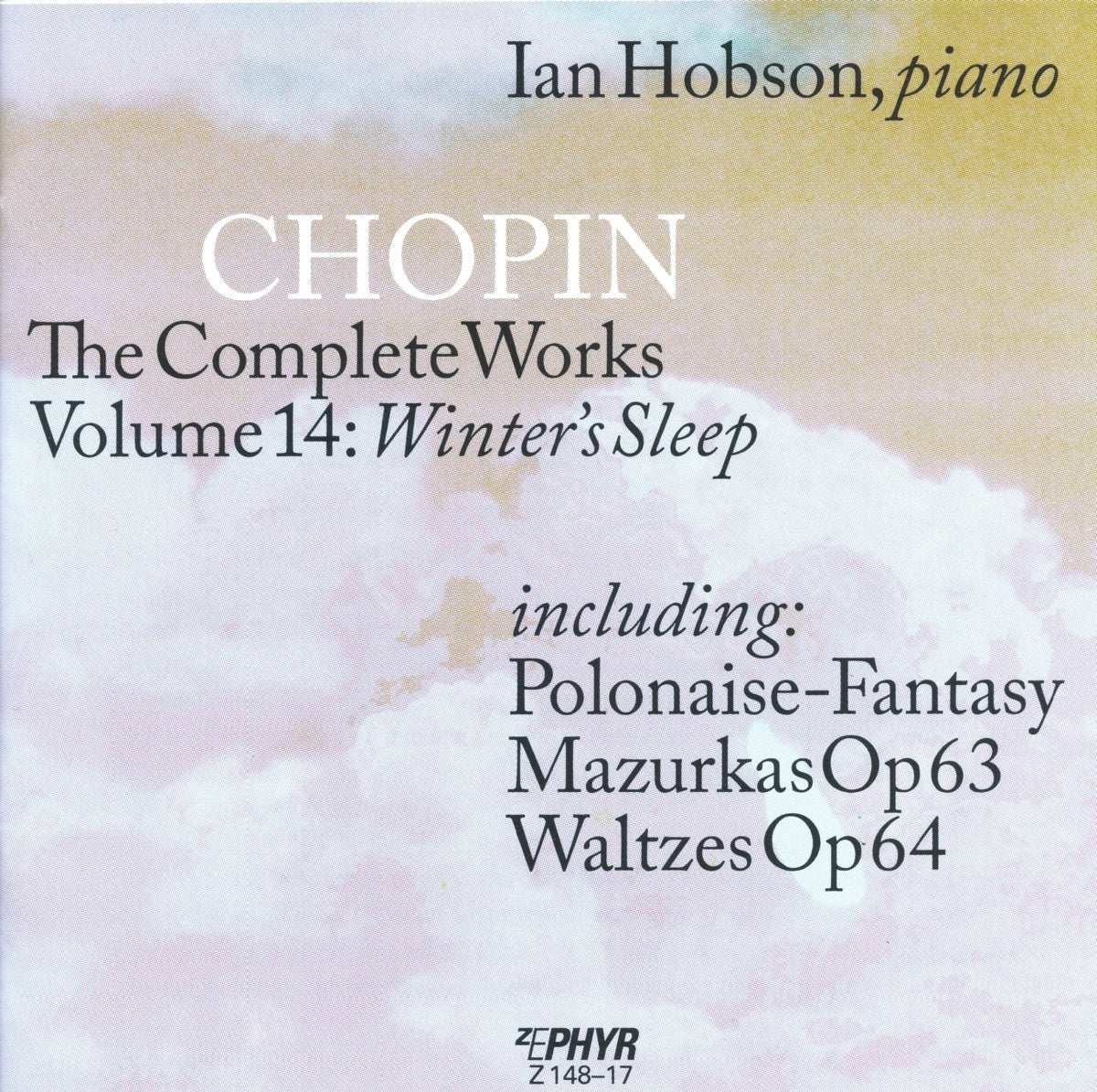 Ian Hobson - Chopin: The Complete Works, Vol. 14 – Winter's Sleep [CD]