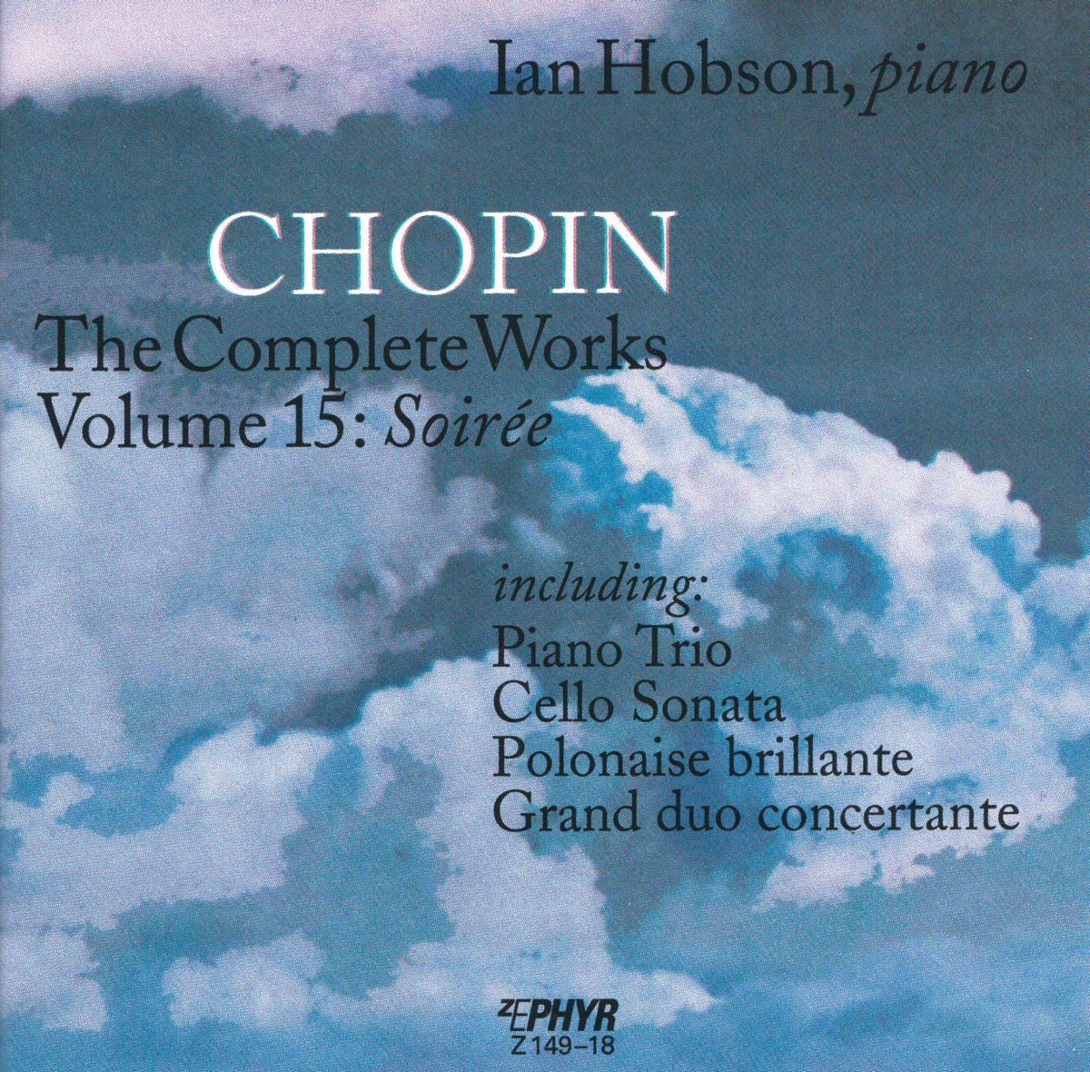Ian Hobson, Mirel Iancovici & Bartosz Bryła - Chopin: The Complete Works, Vol. 15 – Soirée [CD]