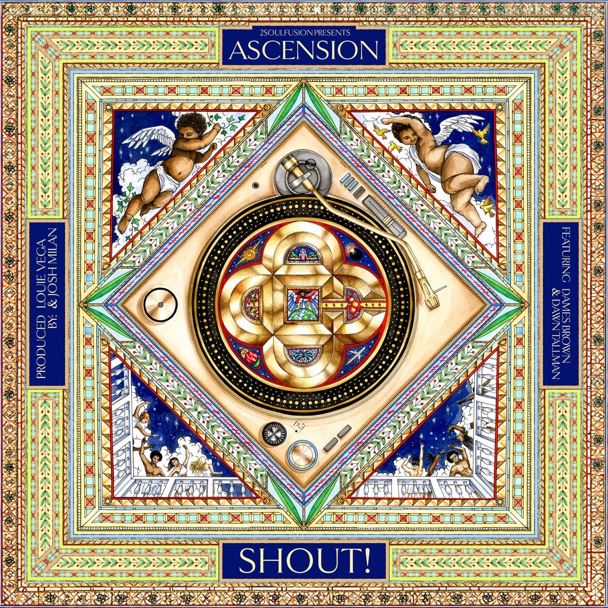 2SoulFusion Presents Ascension - Shout! (feat. Dames Brown & Dawn Tallman) [12"]