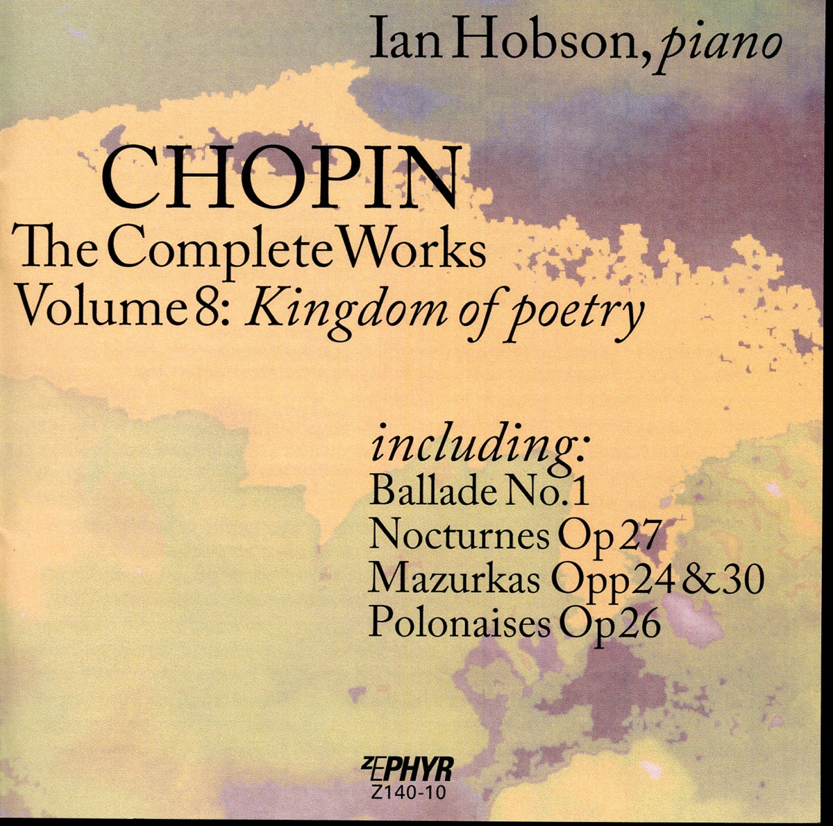 Ian Hobson – Chopin: The Complete Works, Vol. 8 – Kingdom of Poetry [CD] cover artwork