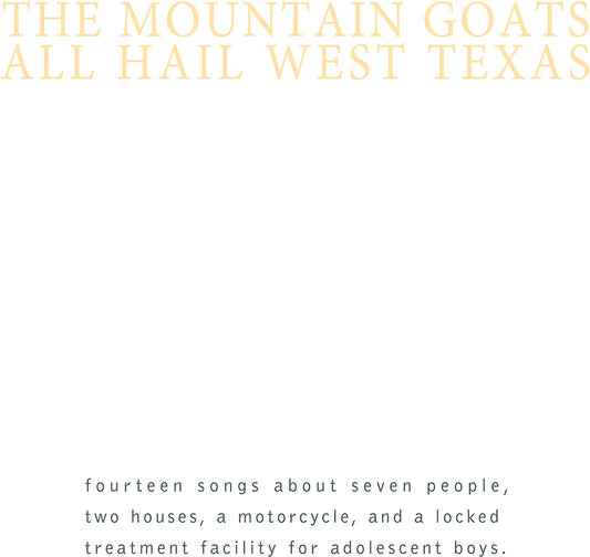 The Mountain Goats - All Hail West Texas [LP]