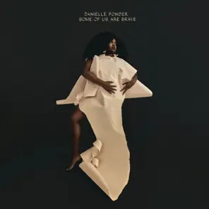 Danielle Ponder — Some of Us Are Brave [LP] — album artwork