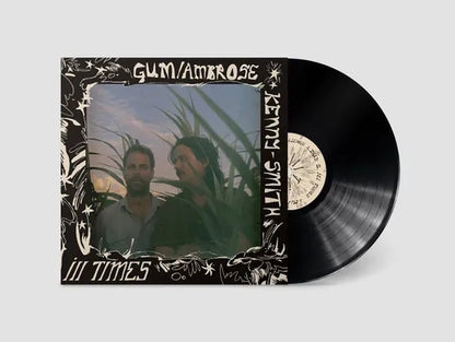 GUM & Ambrose Kenny-Smith — Ill Times [LP] — album artwork