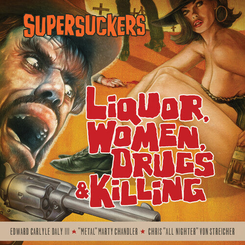 Liquor Women Drugs & Killing [CD]