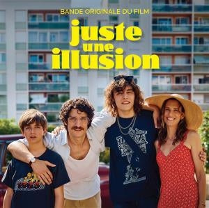 Juste Une Illusion (Soundtrack) [LP]