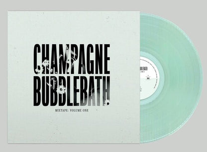 Champagne Bubblebath — Mixtape: Volume One — product artwork