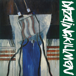 Dazzling Killmen - Dig Out the Switch [Serpentarium Green Vinyl] — artwork