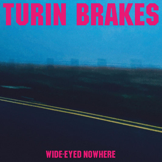 Turin Brakes - Wide-Eyed Nowhere [Black]