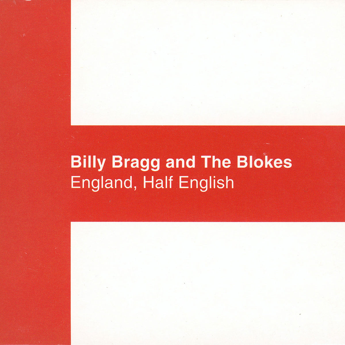 Billy Bragg - England, Half English [2CD]
