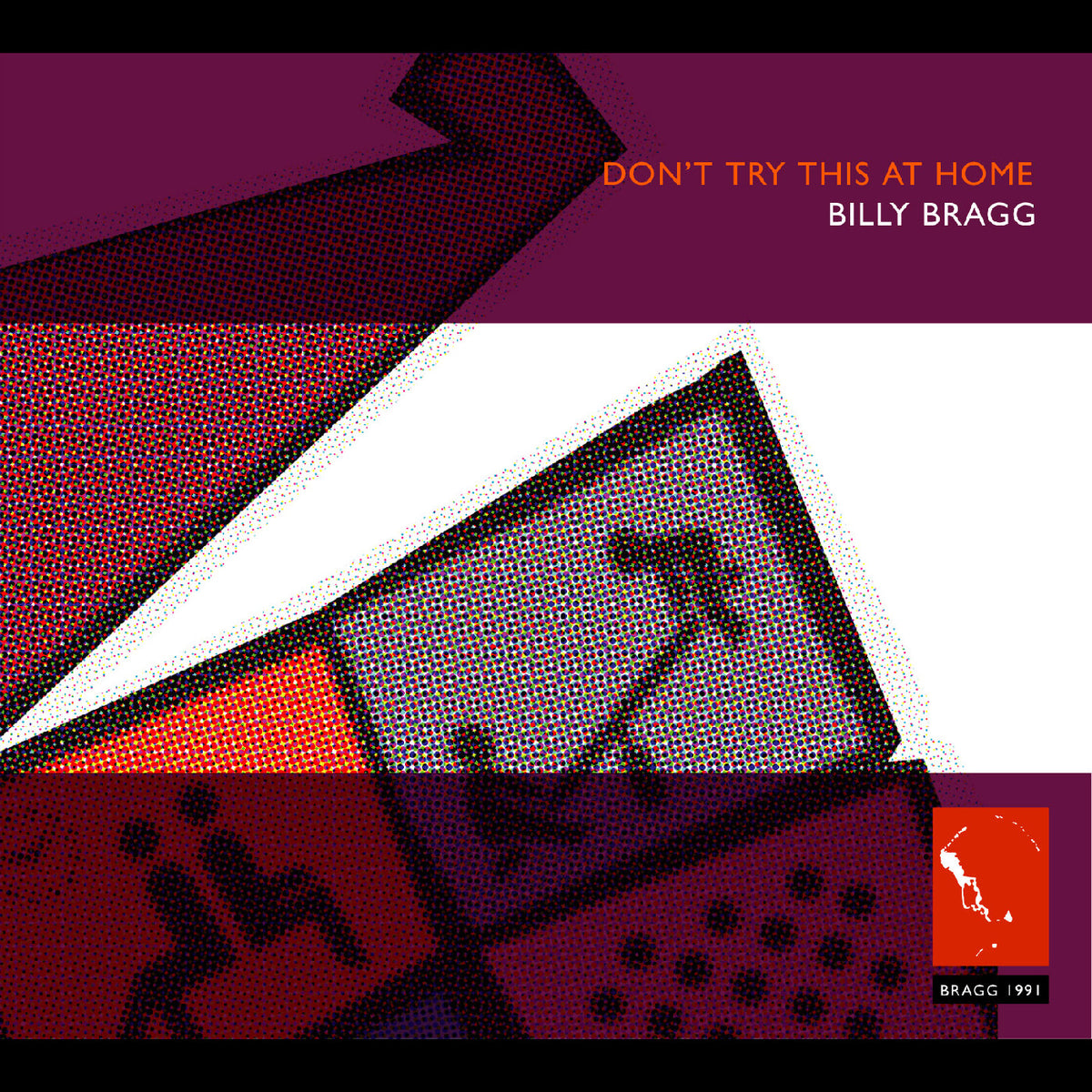 Billy Bragg - Dont Try This at Home [CD]