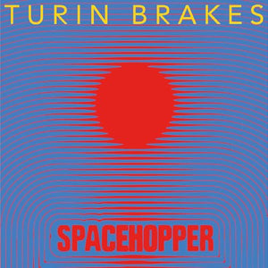 Turin Brakes - Spacehopper [CD]