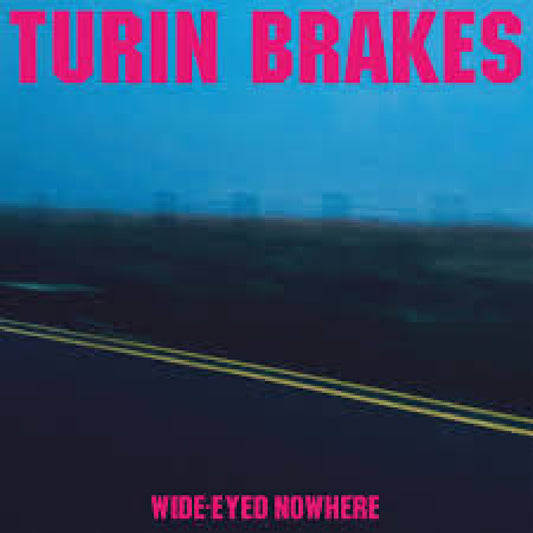 Turin Brakes - Wide-Eyed Nowhere [Pink (Indie Exclusive)]