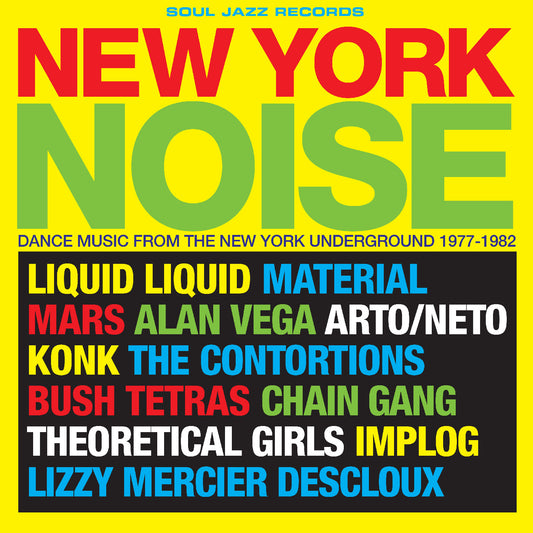 New York Noise - Dance Music From The New York Underground 1978-82 [CD]