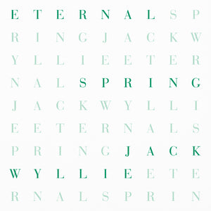 Jack Wyllie - Eternal Spring vinyl product image