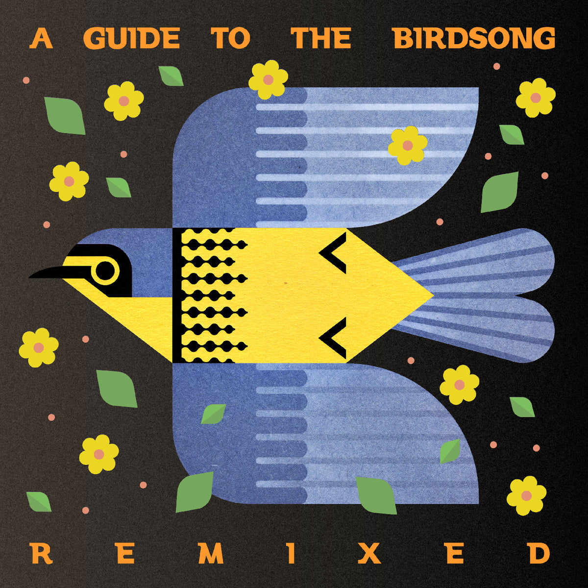 A Guide To The Birdsong Remixed LP