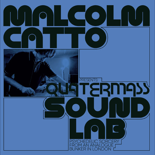 Malcolm Catto Presents: Quatermass Studios [LP]