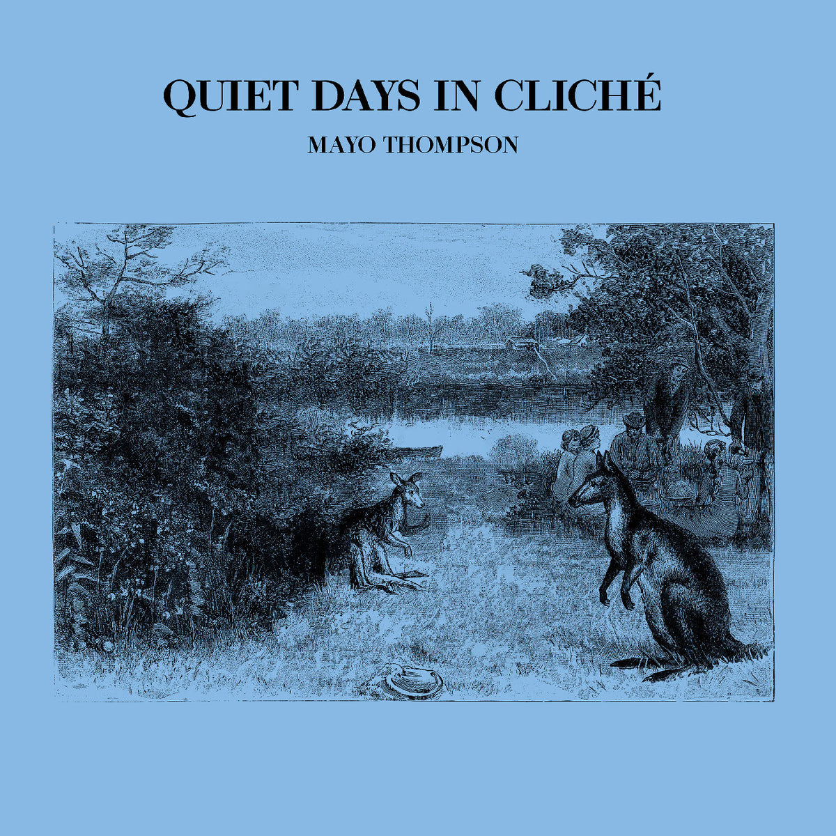 Quiet Days in Cliché [LP]