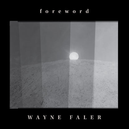 Wayne Faler Foreword Standard Black Vinyl