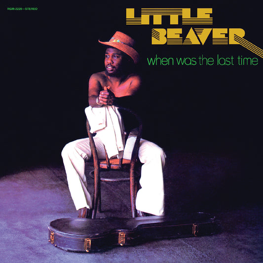 When Was the Last Time (50th Anniversary, Remastered) [Emerald Vinyl LP]