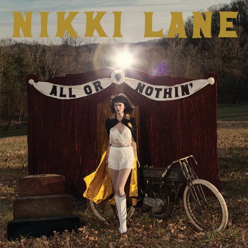 Nikki Lane - All Or Nothin' [LP] — cover artwork