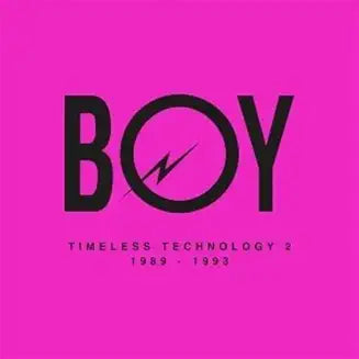 Boy Records: Timeless Technology 2 1989-1993 [4LP]
