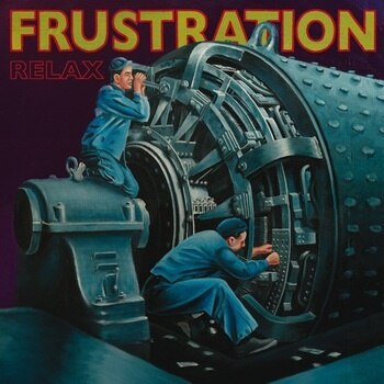 Frustration - Relax [LP]