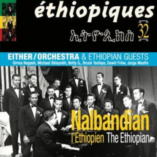 Nalbandian The Ethiopian & Either Orchestra - Nalbandian The Ethiopian (Ethiopiques) [2LP]