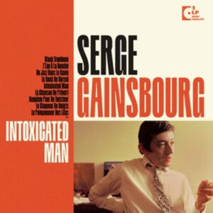 Serge Gainsbourg - Intoxicated Man [2LP]
