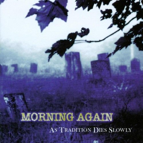 As Tradition Dies Slowly [LP Colored Vinyl]