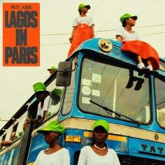 We Are Lagos In Paris [LP] (Import)